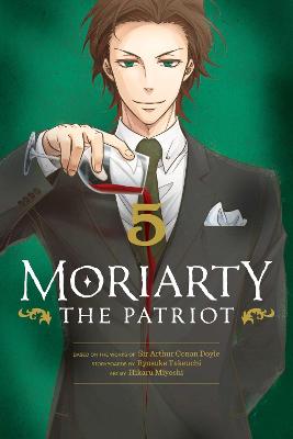 Book cover for Moriarty the Patriot, Vol. 5