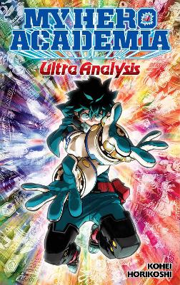 Book cover for My Hero Academia: Ultra Analysis—The Official Character Guide