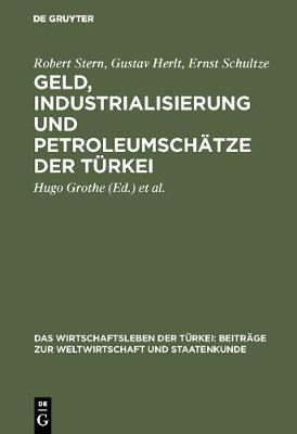 Book cover for Geld, Industrialisierung Und Petroleumschätze Der Türkei