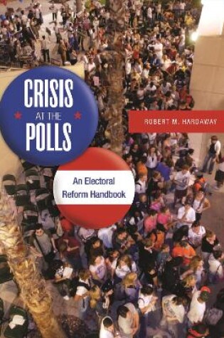 Cover of Crisis at the Polls