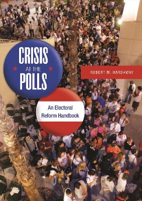 Cover of Crisis at the Polls