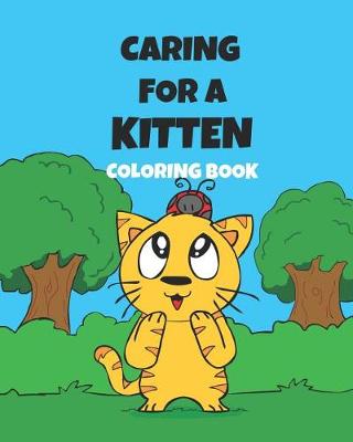 Book cover for Caring For A Kitten Coloring Book