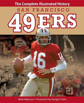 Book cover for San Francisco 49ers: The Complete Illustrated History