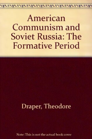 Cover of American Communism and Soviet Russia