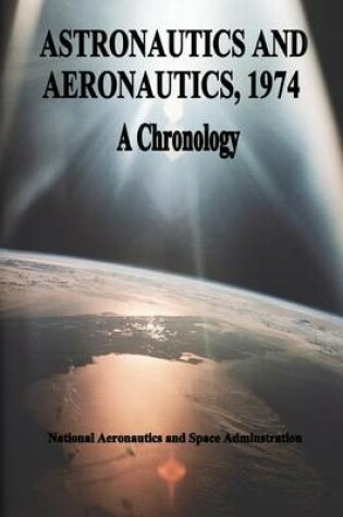 Cover of Astronautics and Aeronautics, 1974