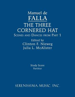 Book cover for The Three-Cornered Hat, Scenes and Dances from Part 1