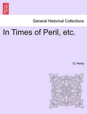 Book cover for In Times of Peril, Etc.