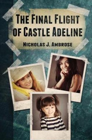 Cover of The Final Flight of Castle Adeline