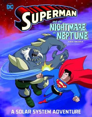 Book cover for Superman and the Nightmare on Neptune: A Solar System Adventure