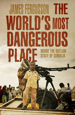 Book cover for The Most Dangerous Place on Earth