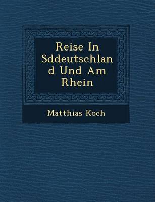 Book cover for Reise in S Ddeutschland Und Am Rhein