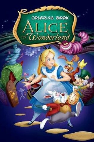 Cover of Alice in Wonderland Coloring Book