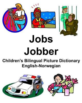 Book cover for English-Norwegian Jobs/Jobber Children's Bilingual Picture Dictionary