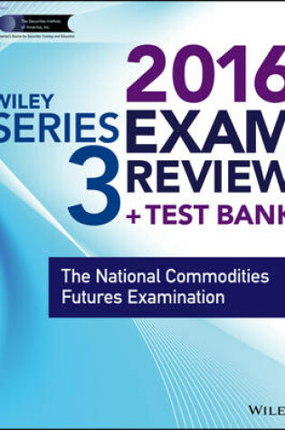 Cover of Wiley Series 3 Exam Review 2016 + Test Bank