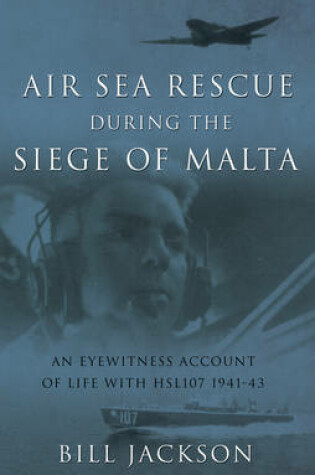 Cover of Air Sea Rescue During the Siege of Malta