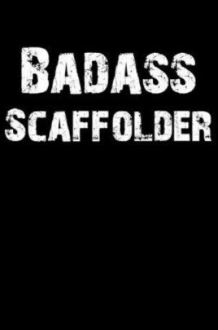 Cover of Badass Scaffolder