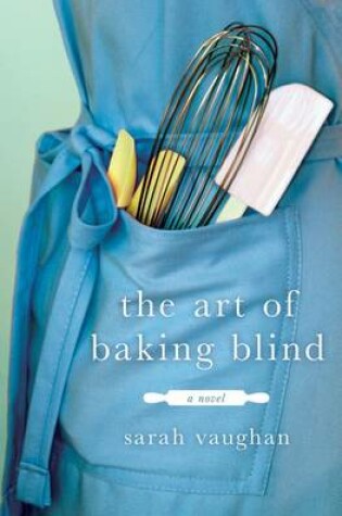 Cover of The Art of Baking Blind