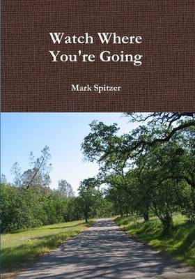 Book cover for Watch Where You're Going