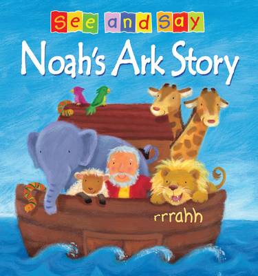 Book cover for Noah's Ark Story: See and Say
