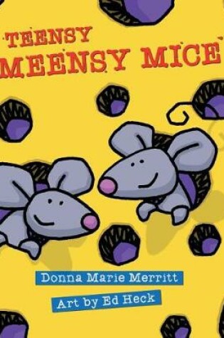 Cover of Teensy Meensy Mice