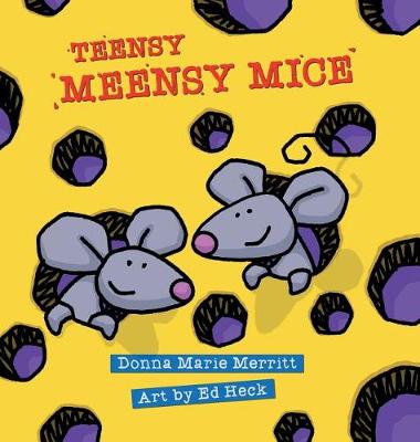 Book cover for Teensy Meensy Mice