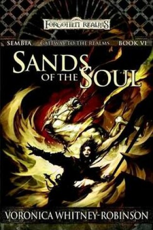 Cover of Sand of the Soul: Sembia: Gateway to the Realms, Book 6