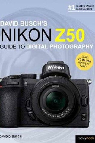 Cover of David Busch's Nikon Z50 Guide to Digital Photography