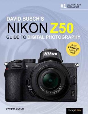 Book cover for David Busch's Nikon Z50 Guide to Digital Photography