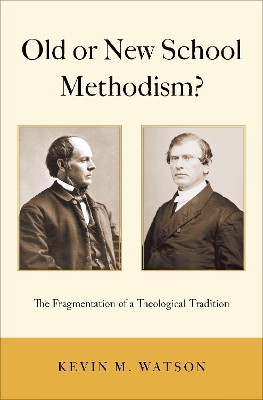 Book cover for Old or New School Methodism?