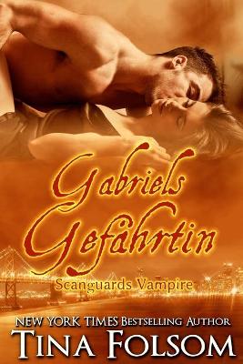 Book cover for Gabriels Gefährtin (Scanguards Vampire - Buch 3)