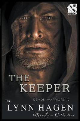 Book cover for The Keeper [Demon Warriors 10] (The Lynn Hagen ManLove Collection)