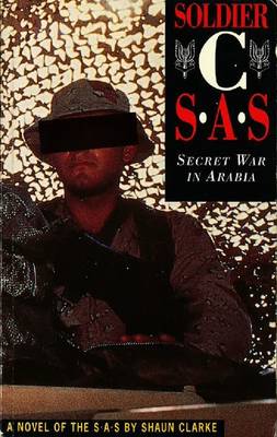 Book cover for Soldier C: Secret War in Arabia