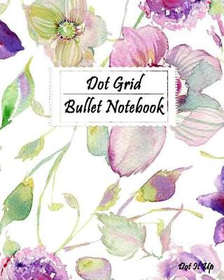 Book cover for Dot Grid Bullet Notebook