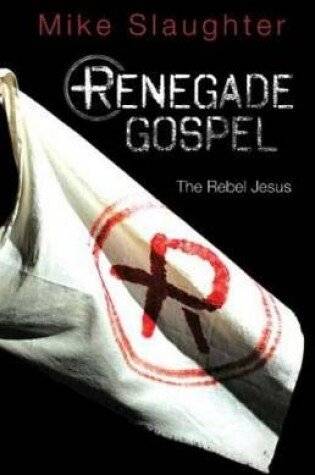 Cover of Renegade Gospel [Large Print]