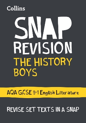 Cover of The History Boys: AQA GCSE 9-1 English Literature Text Guide