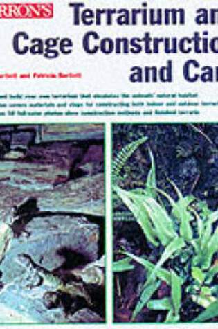 Cover of Terrarium and Cage Construction and Care