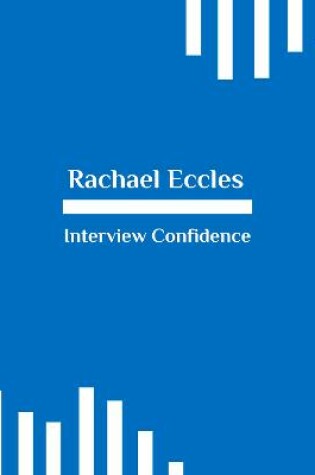 Cover of Interview Confidence Hypnotherapy, Feel Calm, Confident and Self Assured in Interviews, Self Hypnosis CD
