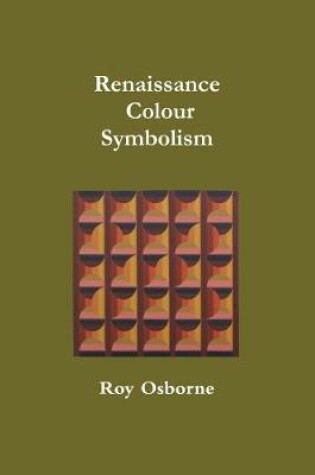 Cover of Renaissance Colour Symbolism