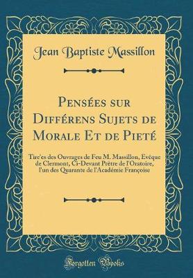 Book cover for Pensees Sur Differens Sujets de Morale Et de Piete