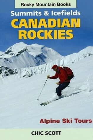 Cover of Summits and Icefields - Canadian Rockies