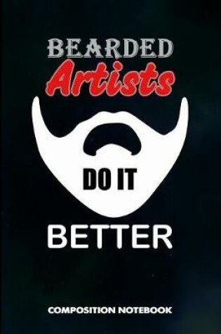 Cover of Bearded Artists Do It Better