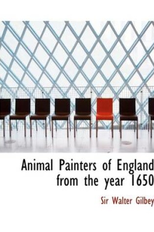 Cover of Animal Painters of England from the Year 1650