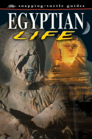 Cover of Snapping Turtle Guides: Egyptian Life