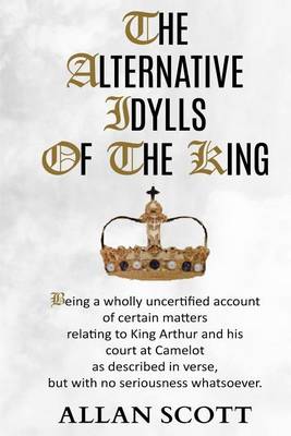 Book cover for The Alternative Idylls of The King