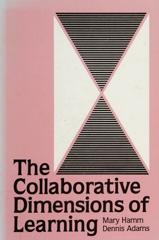 Cover of The Collaborative Dimensions of Learning