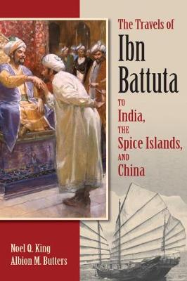 Book cover for The Travels of Ibn Battuta to India, the Spice Islands and China