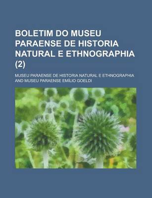 Book cover for Boletim Do Museu Paraense de Historia Natural E Ethnographia (2)