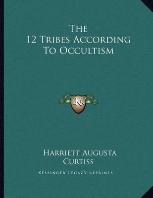 Book cover for The 12 Tribes According to Occultism