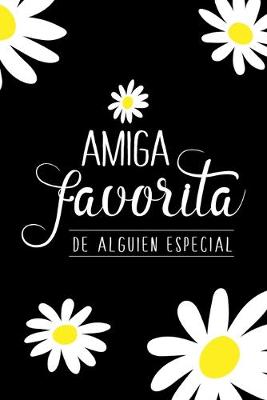 Book cover for Amiga favorita de alguien especial