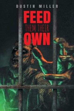 Cover of Feed Them Their Own